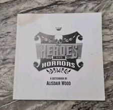 heroes and Horrors a sketchbook by Alisdair wood. B