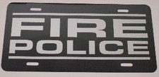 FIRE POLICE Metal License