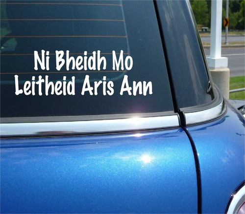Bheidh leitheid aris ann - bheidh, mo