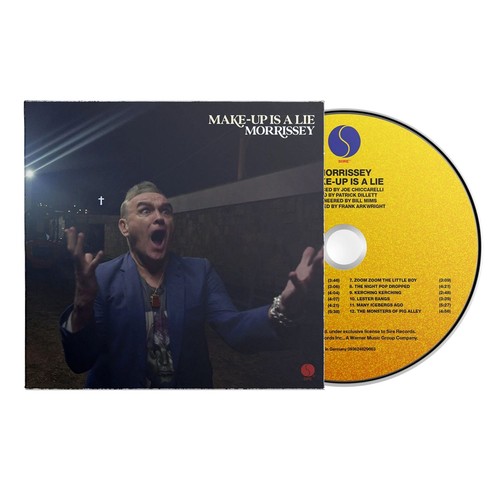 Morrissey make is - -, lie