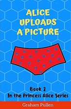 Alice Uploads a Picture: Book