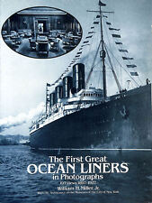 The First Great Ocean Liners in Photographs by Miller Jr., William H.