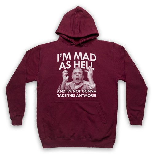 Network mad hell i - i'm, i'm