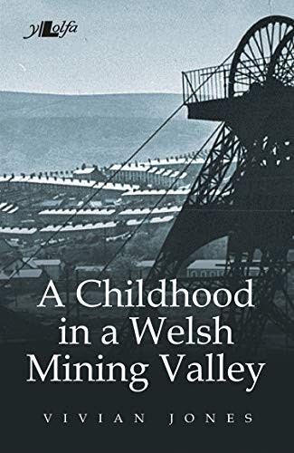 Childhood welsh mining - a,