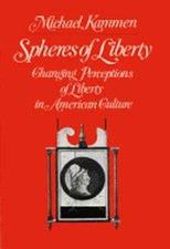 Spheres of Liberty: Changing
