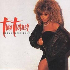 Tina Turner: Break Every Rule