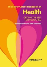 The Foster Carer's Handbook On