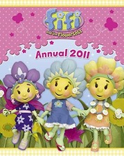 Fifi and the Flowertots Annual 2011 (Fifi and the Fl...
