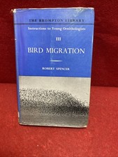 INSTRUCTIONS TO YOUNG ORNITHOLOGISTS III BIRD MIGRATION SPENCER 1963 HB BOOK