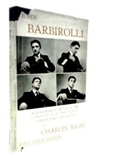 John Barbirolli (Charles Rigby