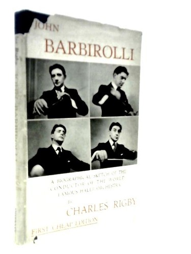John barbirolli charles rigby - john,