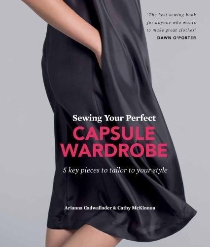 Sewing your perfect capsule - perfect,