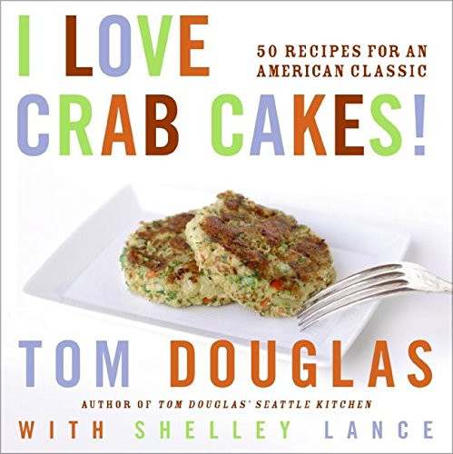 Love crab cakes 50 recipes - love, cakes!: