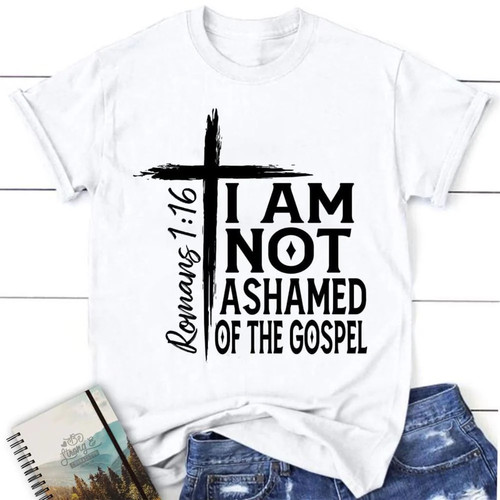 Not ashamed the gospel - not,