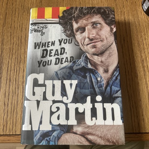 Guy martin when you - guy,