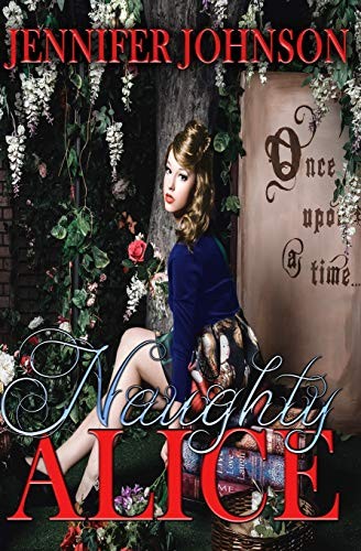Naughty alice by - naughty, johnson