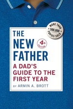 A Dad's Guide to the First