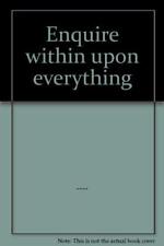 Enquire within Upon Everything