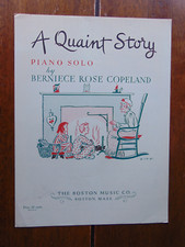 A Quaint Story Berniece Rose Copeland Piano Solo Vintage US Sheet Music