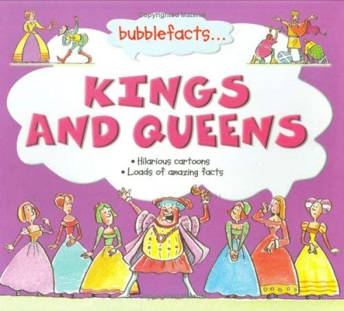Kings and queens bubblefacts - queens, (bubblefacts