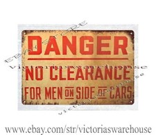 Danger No Clearance Railway