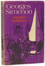 George SIMENON, Lyn MOIR / Maigret Hesitates 1st Edition