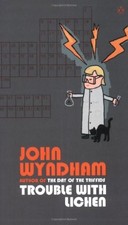 Trouble with Lichen, Wyndham