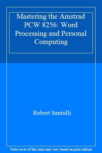 Mastering the amstrad pcw - mastering,