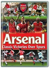 Arsenal Fc: Classic Victories Over Spurs [DVD]