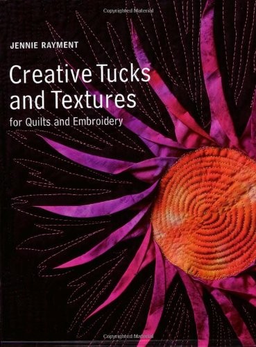 Creative tucks and textures - creative,