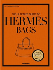 Ultimate Guide To Hermes Bags