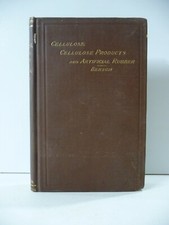 Cellulose, Cellulose Products and Artificial Rubber by J. Bersch- 1st Ed. (1904)