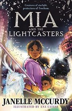 Mia and the lightcasters - the,