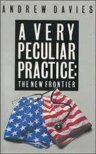 A Very Peculiar Practice: The