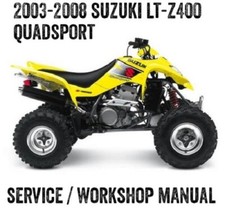 2002-2008 Suzuki LT-Z400 LTZ400 LTZ 400 Quad Workshop Service Manual PDF File