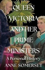 Queen Victoria and her Prime