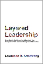 Layered Leadership: Drive