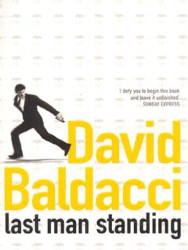 David baldacci last man - baldacci:,