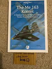 The Me 163 Komet: A Detailed