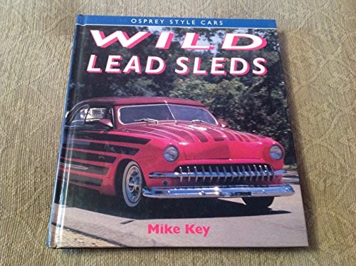 Wild lead sleds style cars - (style,