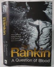 Ian rankin question blood - question,