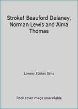 Stroke! Beauford Delaney