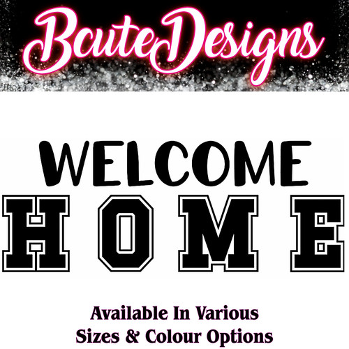 Welcome home wording vinyl - welcome,