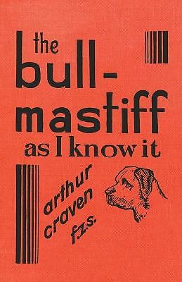 The bull mastiff know it - as,