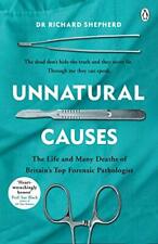 Unnatural Causes: 'An absolutely brilliant book. I really recom .9781405923538