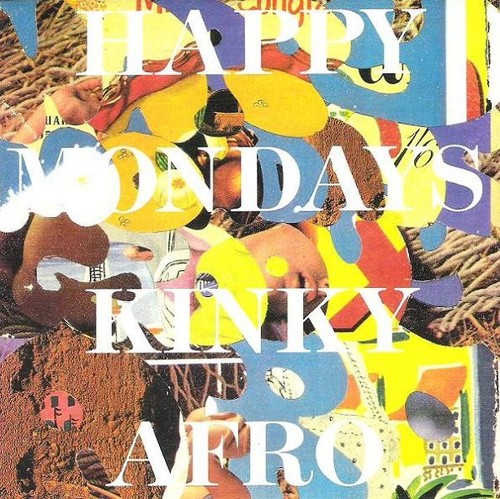 Happy mondays kinky afro - mondays – kinky,