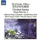 Charles Villiers Stanford : Clarinet Sonata, Piano Trio No. 3 (Plane, Gould