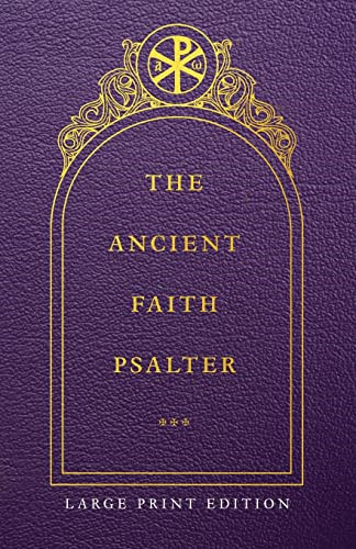 The ancient faith psalter - the,