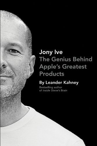 Jony ive the genius behind - the,