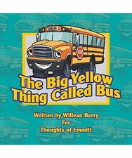 The Big Yellow Thing Called